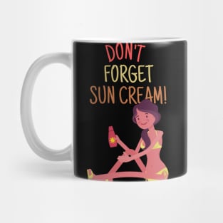 Don't Forget Sun Cream, Uv Awareness, Uv Safety Mug